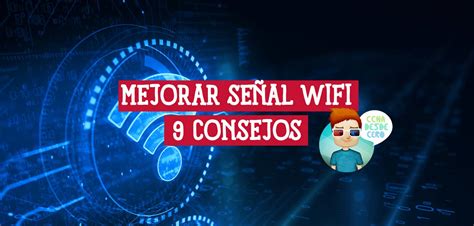 Infografía con consejos para mejorar la señal Wi-Fi