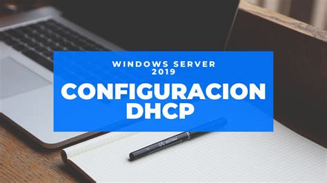 Configuración de opciones DHCP en Windows Server