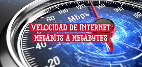 Gráfico comparativo de velocidad de Internet en Megabits y Megabytes